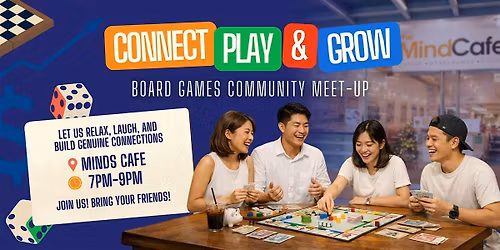 Connect, Play & Grow: Board Games Community Meetup