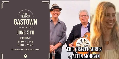 Gravel-Aires & Atlin Morgan LIVE at 2nd Floor Gastown