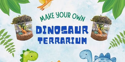 Make Your Own Dinosaur Terrarium