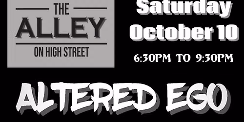 Altered Ego Rocks The Alley on High Street 