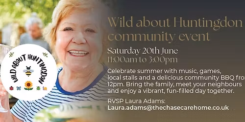 Wild About Huntingdon Community Event @ The Chase