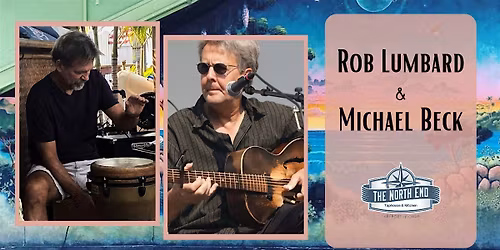 Rob Lumbard and Michael Beck