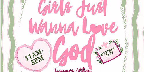 Girls Just Wanna Love God Event