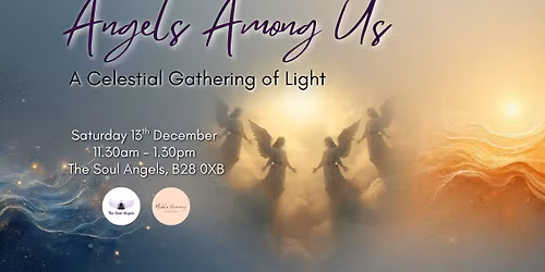 \ud83d\udd4a\ufe0f\u2728 Angels Among Us \u2013 A Celestial   Gathering of Light \u2728\ud83d\udd4a\ufe0f