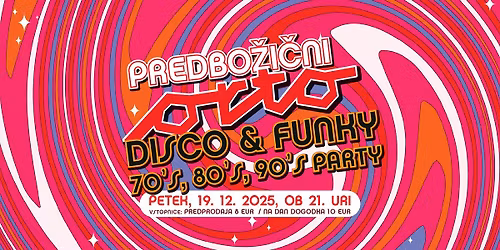 Predbo\u017ei\u010dni Orto DISCO,FUNKY 70'S,80'S,90'S PARTY