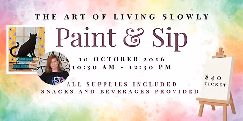 The Art of Living Slowly: Paint & Sip with AD Artist Studio