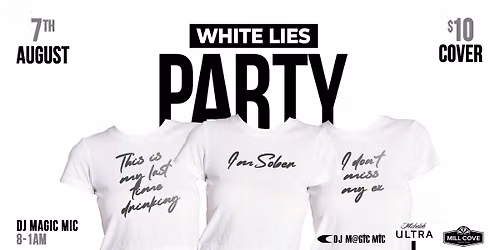 White Lies Party at Mill Cove 