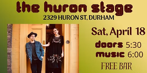 The Huron Stage Presents: Songs Of The Folk w\/ Laura Jones & John Gillespie