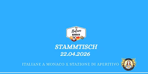 STAMMTISCH Italiane a Monaco x Stazione di Aperitivo