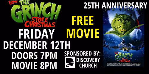 HOW THE GRINCH STOLE CHRISTMAS (2000) FREE SCREENING AND MEET THE GRINCH!