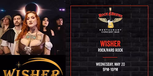 WISHER @ ROCK AND BREWS!!!!