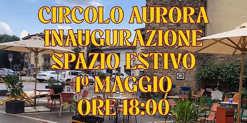 Inaugurazione spazio estivo! Prenotazioni caldamente consigliate