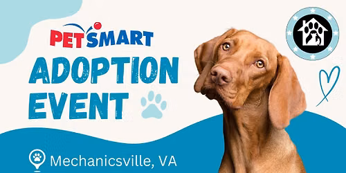 Mechanicsville, VA - PetSmart Adoption Event