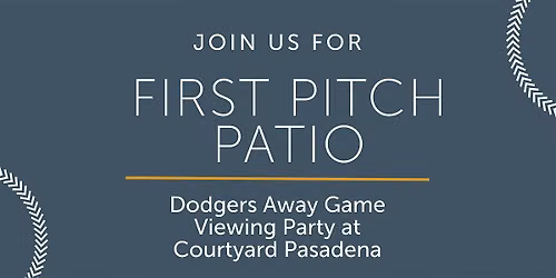 First Pitch Patio at Courtyard Pasadena
