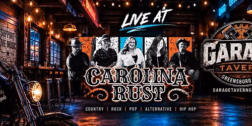 Carolina Rust @ Garage Tavern