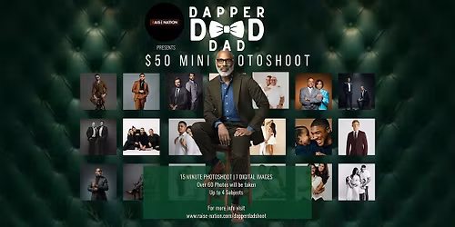 $50 Dapper Dads: Father's Day Mini Photoshoot Pre-Registration Sign Up