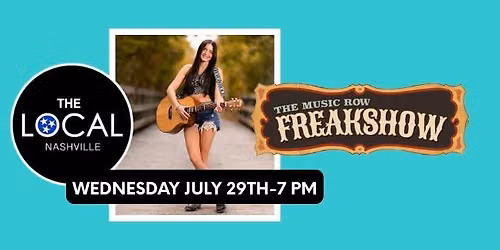 The Music Row Freak Show at the Local