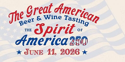 The Great American Beer & Wine Tasting