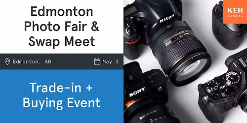 Sell your camera gear (by appointment only) at the Edmonton Swap Meet