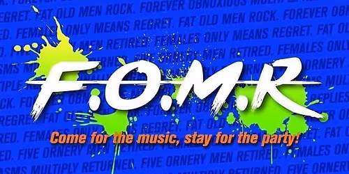 F.O.M.R. at Old Man Rivers 6-9pm