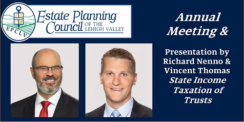 Annual Meeting & Presentation State Income Taxation of Trusts