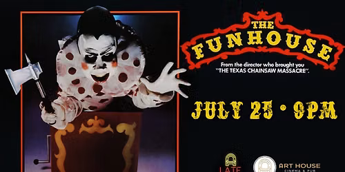 The Funhouse | Late Night
