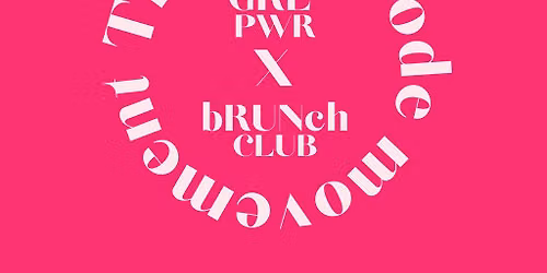 grl bRUNch 2.0
