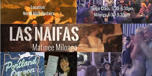 Las Naifas Matinee Milonga April 2026