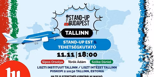 A Stand-up Budapest \u00c9sztorsz\u00e1gban \ud83c\uddea\ud83c\uddea: tallinni humorest \u00e9s tehets\u00e9gkutat\u00e1s