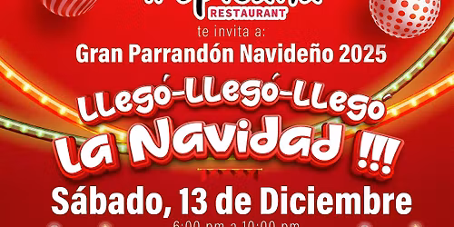 Gran Parrand\u00f3n Navide\u00f1o: Lleg\u00f3 Lleg\u00f3 Lleg\u00f3 La Navidad