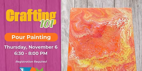 Crafting 101: Pour Painting