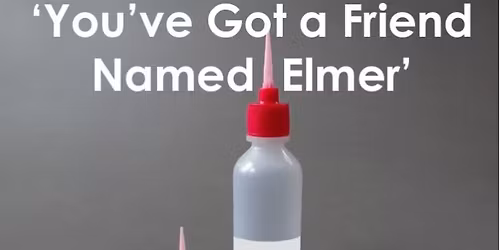 Guild Meeting:  Sue Heinz "You Have a Friend in Elmer"