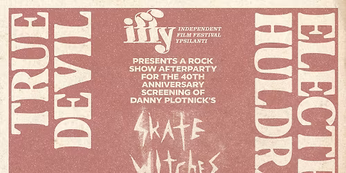 iFFY Season 7 Closing Afterparty w\/True Devil + Electric Huldra + Skate Witches Costume Contest