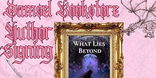 What Lies Beyond, Author Signing
