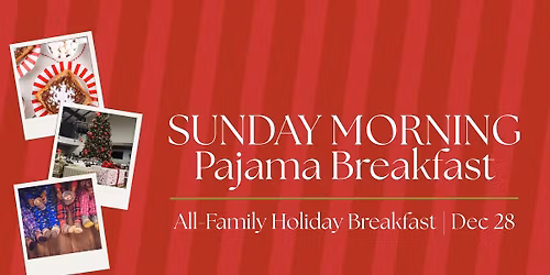 Sunday Morning Pajama Breakfast