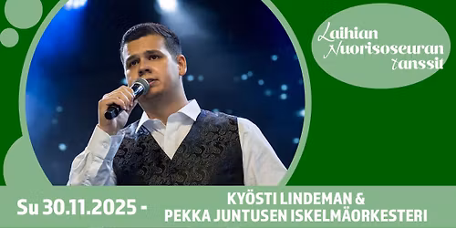 Laihian NS tanssit ⎮ Su 30.11. Kyösti Lindeman & Pekka Juntusen IskelmäOrkesteri