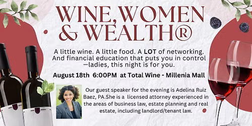 Wine, Women & Wealth\u00ae- Orlando