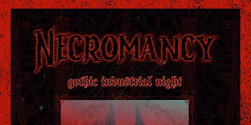 Necromancy Goth Night