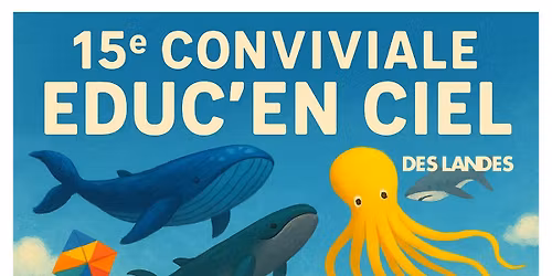 15 \u00e8me conviviale Educ'en Ciel