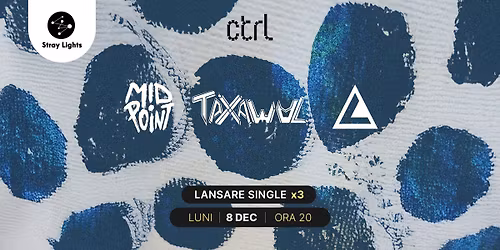 Stray Lights Showcase: TAXAWAL \/\/ MIDPOINT \/\/ AIR LINES