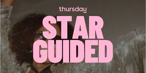 Thursday | Star Guided Night | Berlin