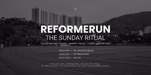 REFORMERUN | The Sunday Ritual