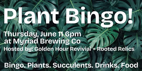 Plant Bingo at Myriad Brewing Co.