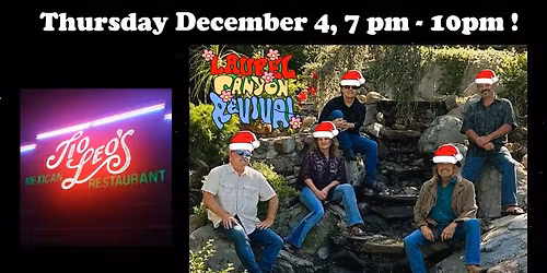 Laurel Canyon Revival Back @ Tio Leos !