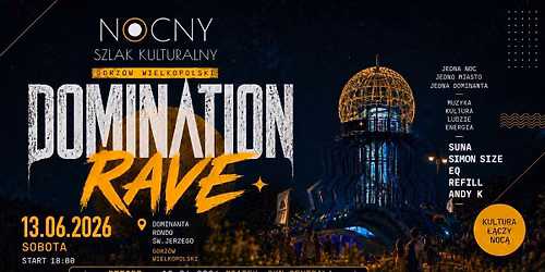 DOMINATION RAVE \u2022 NOCNY SZLAK KULTURALNY 2026 \u2022