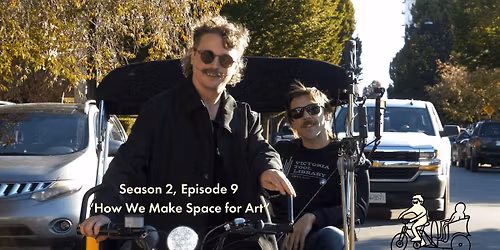 Bon Victoriage - "How We Make Space For Art" Community Screening