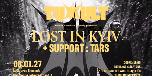 TUMULT presents : LOST IN KYIV & TARS