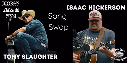 Tony Slaughter \/ Isaac Hickerson Song Swap at Bird's Nest Listening Room