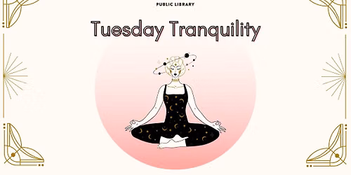Tuesday Tranquility