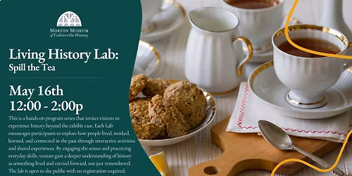 Living History Lab: Spill the Tea